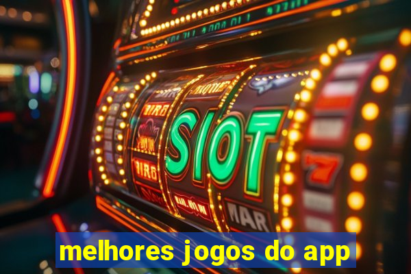 melhores jogos do app