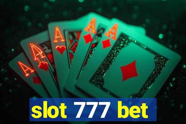 slot 777 bet