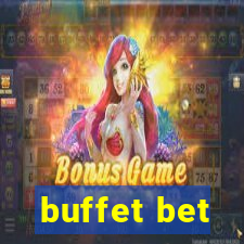 buffet bet