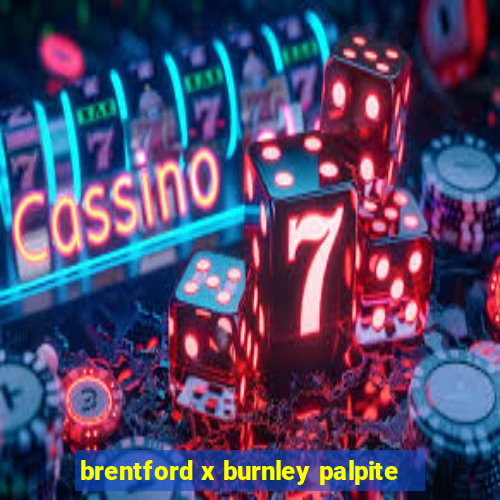 brentford x burnley palpite