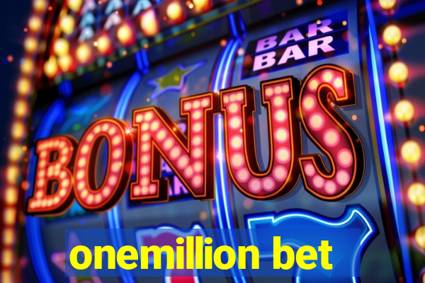 onemillion bet