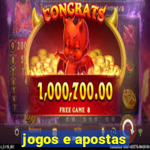 jogos e apostas