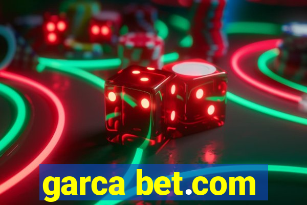 garca bet.com