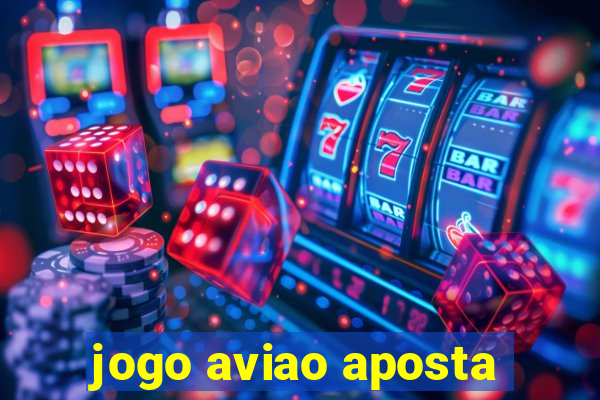 jogo aviao aposta