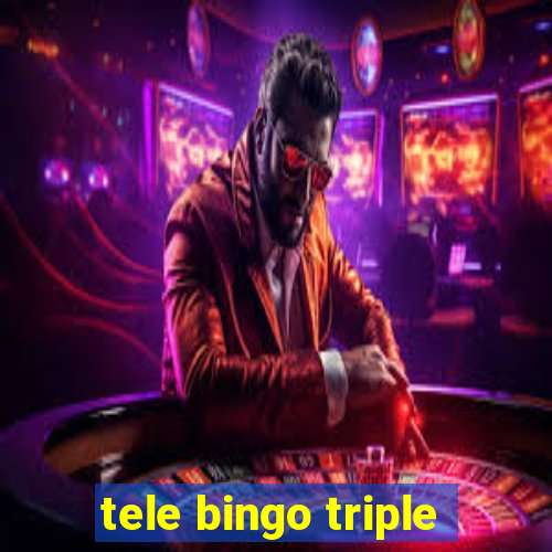 tele bingo triple