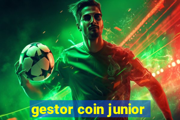 gestor coin junior