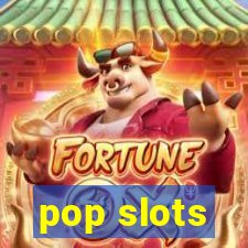 pop slots