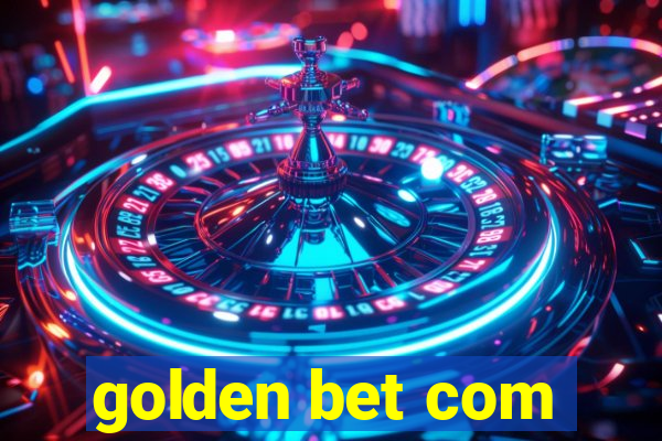 golden bet com