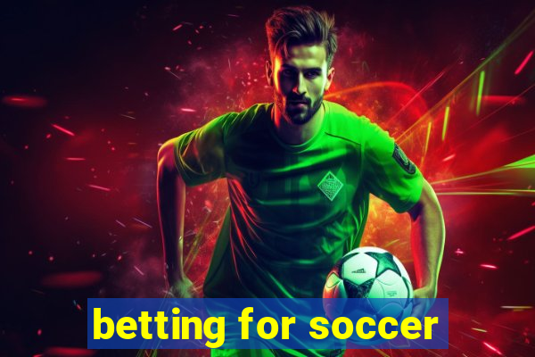 betting for soccer