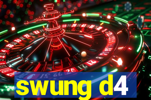 swung d4