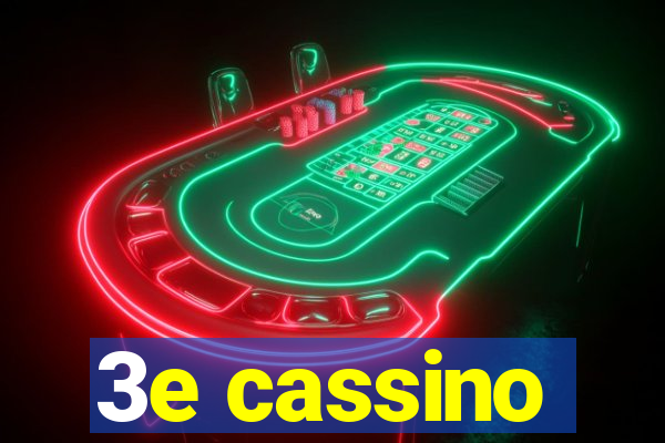 3e cassino