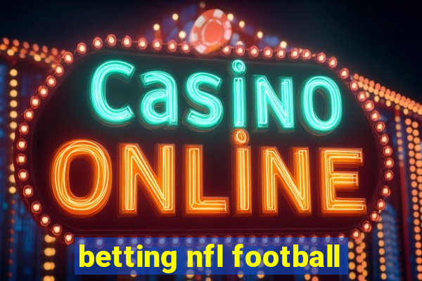 betting nfl football