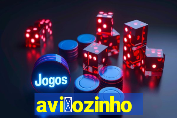 avi茫ozinho