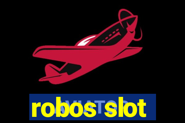 robos slot