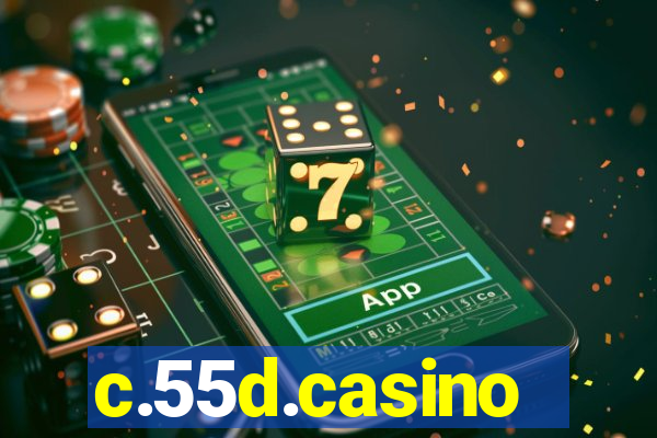 c.55d.casino