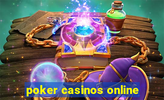 poker casinos online