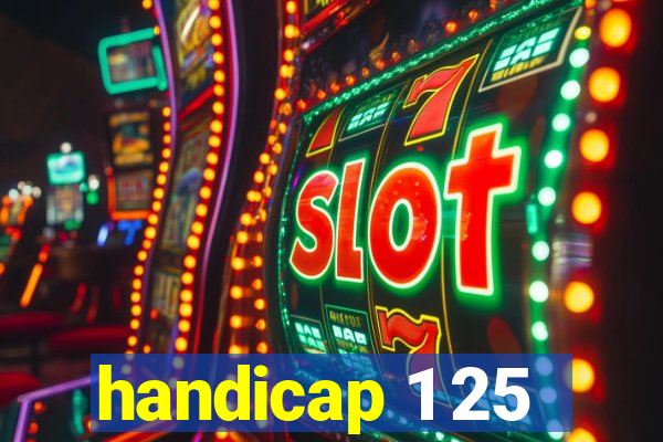 handicap 1 25