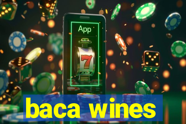 baca wines