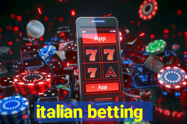 italian betting