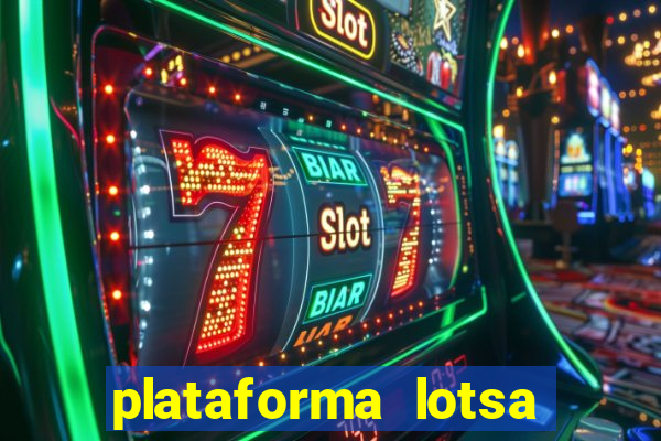 plataforma lotsa slots 777 paga mesmo