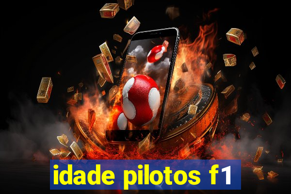 idade pilotos f1