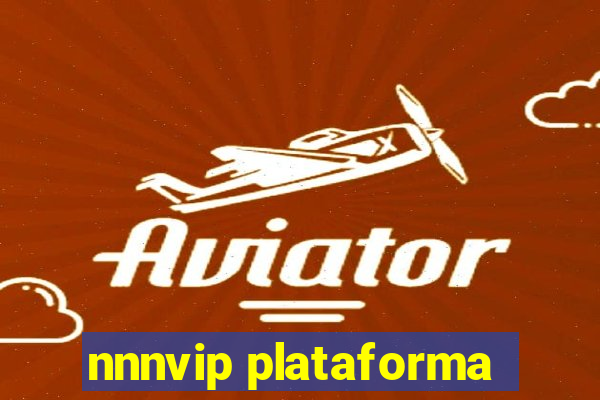 nnnvip plataforma