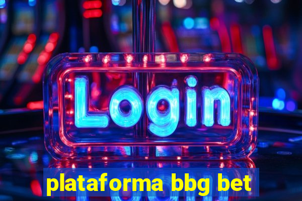 plataforma bbg bet