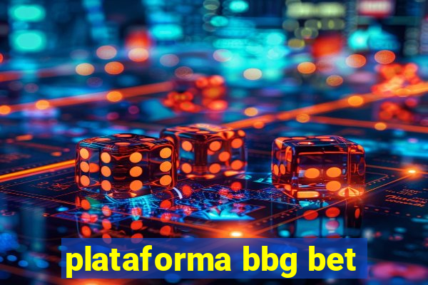 plataforma bbg bet