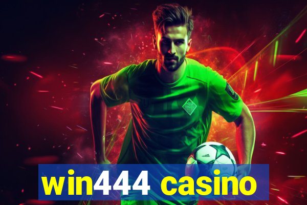 win444 casino