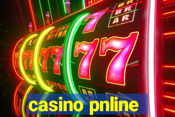 casino pnline