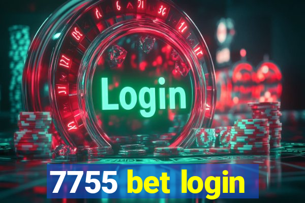 7755 bet login