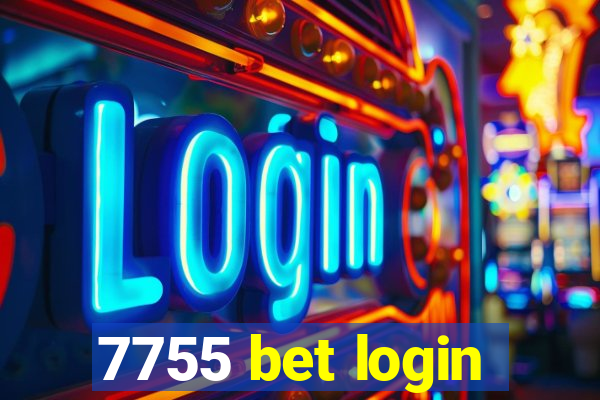 7755 bet login