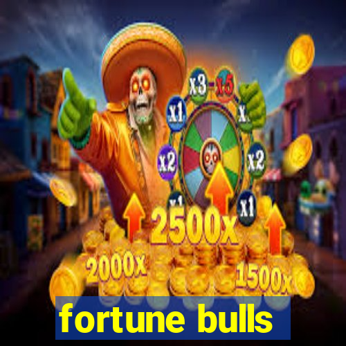 fortune bulls