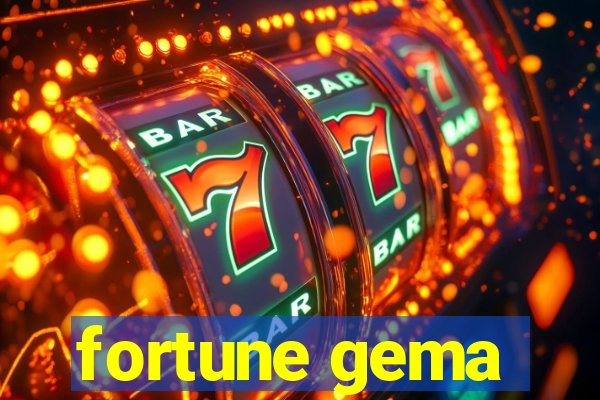 fortune gema