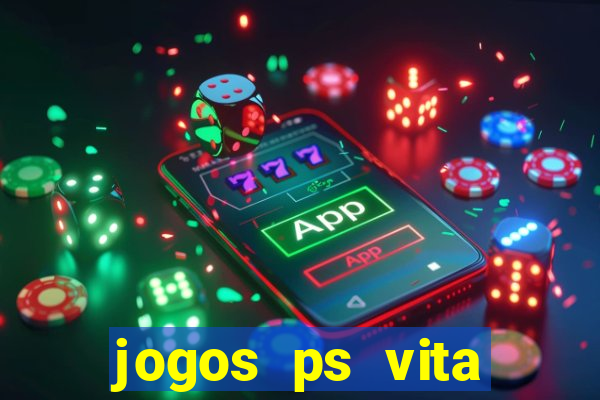 jogos ps vita download pkg