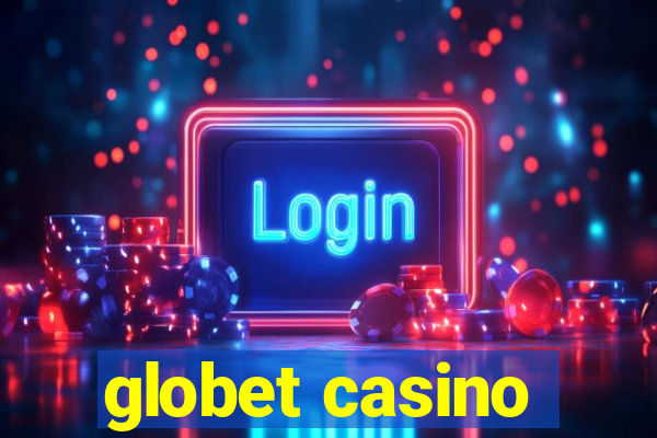 globet casino