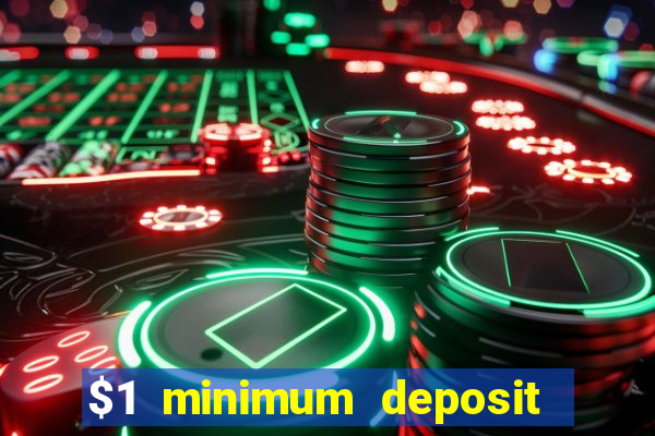 $1 minimum deposit casino nz 2021