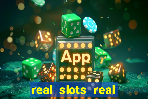 real slots real money online