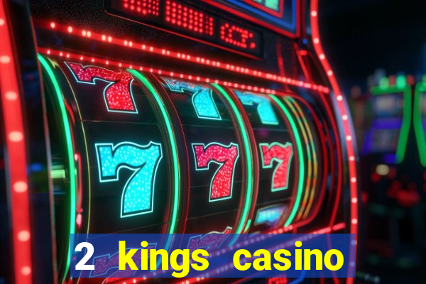 2 kings casino kings mountain nc