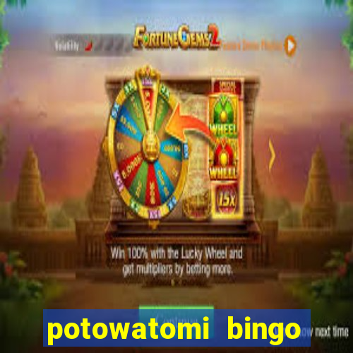 potowatomi bingo and casino