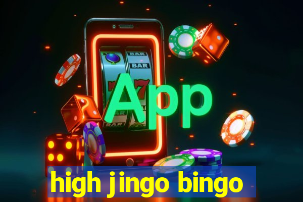 high jingo bingo