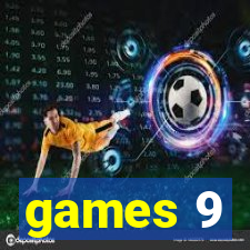 games 9