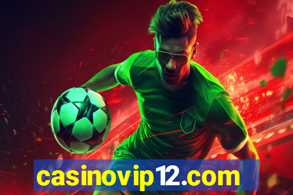 casinovip12.com