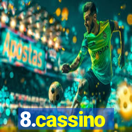 8.cassino