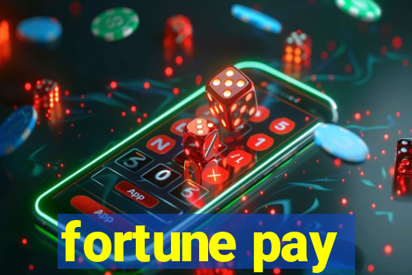 fortune pay