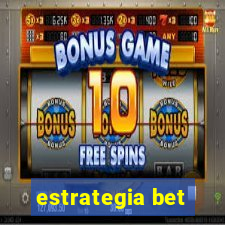 estrategia bet