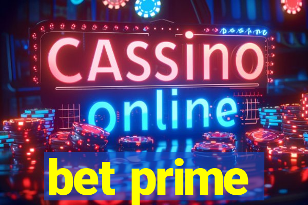 bet prime