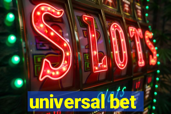 universal bet