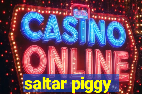 saltar piggy