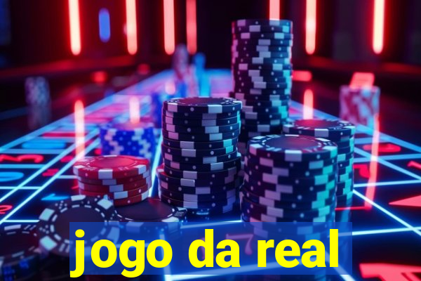 jogo da real